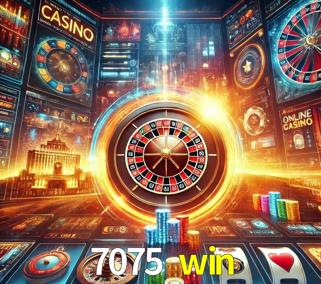 Visão geral dos jogos no 7075 win